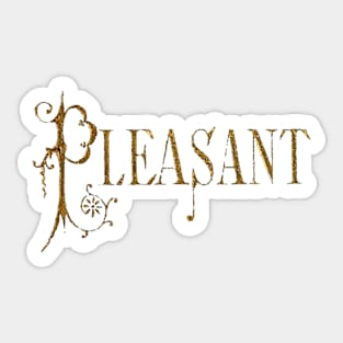 Pleasant Sticker